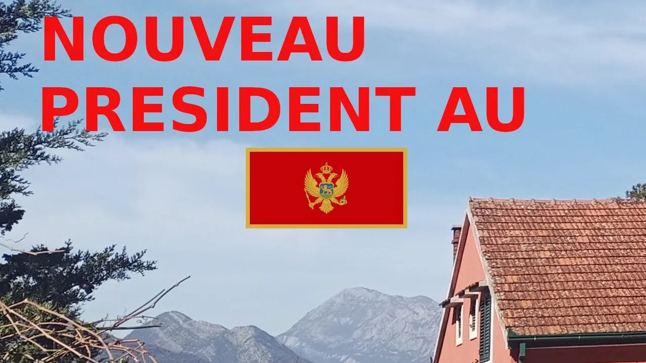 Nouveau président au Monténégro