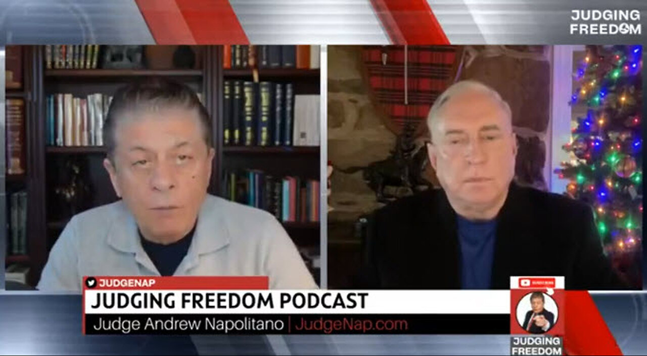 Judge Napolitano w/ Col Douglas Macgregor - Judging Freedom 12/12/2023