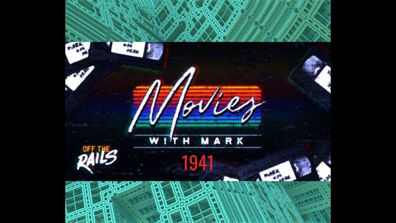 Movies with Mark | 1941