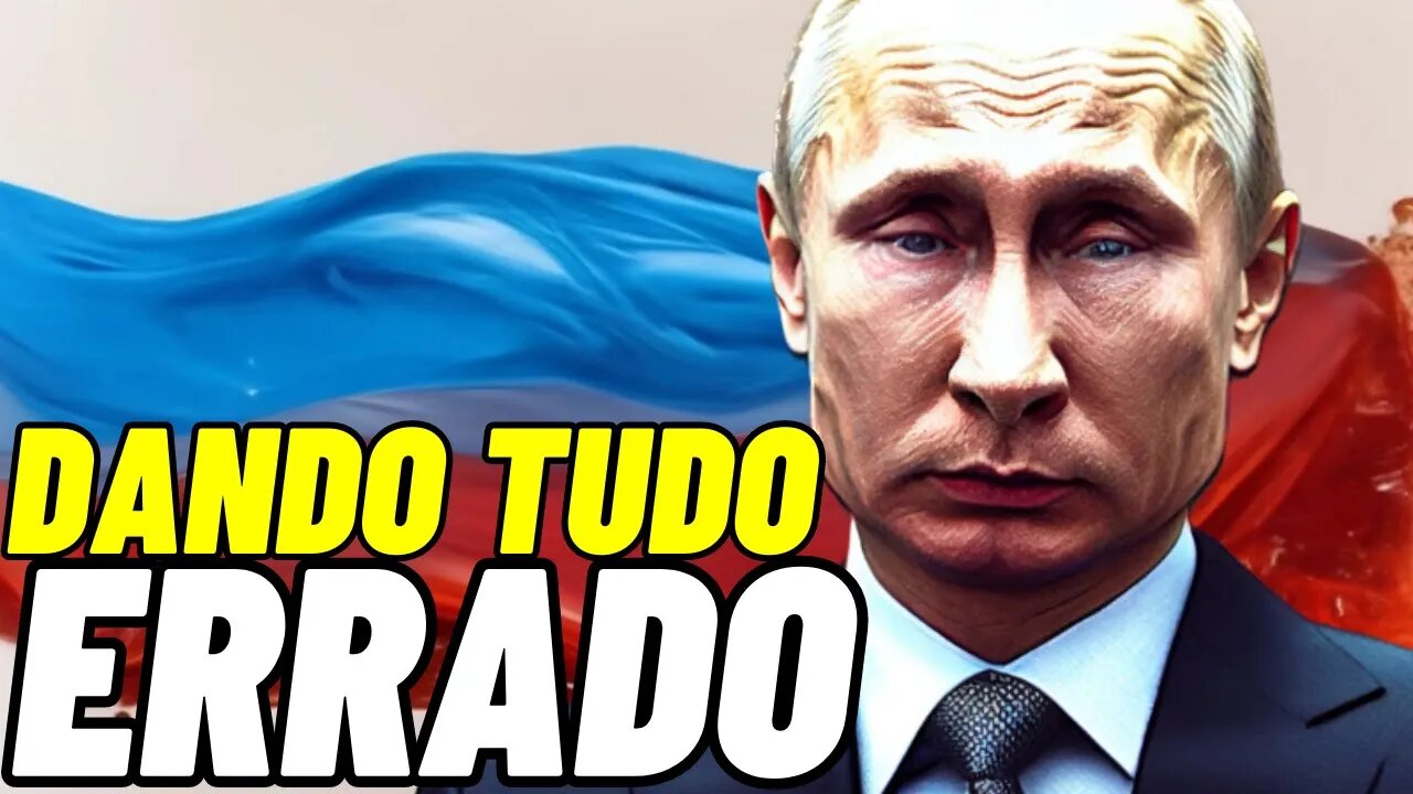 O PLANO DE PUTIN DEU ERRADO COM FORÇA