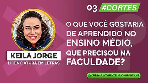 003 O que você gostaria de aprendido no E.M que precisou na faculdade? #carreiras