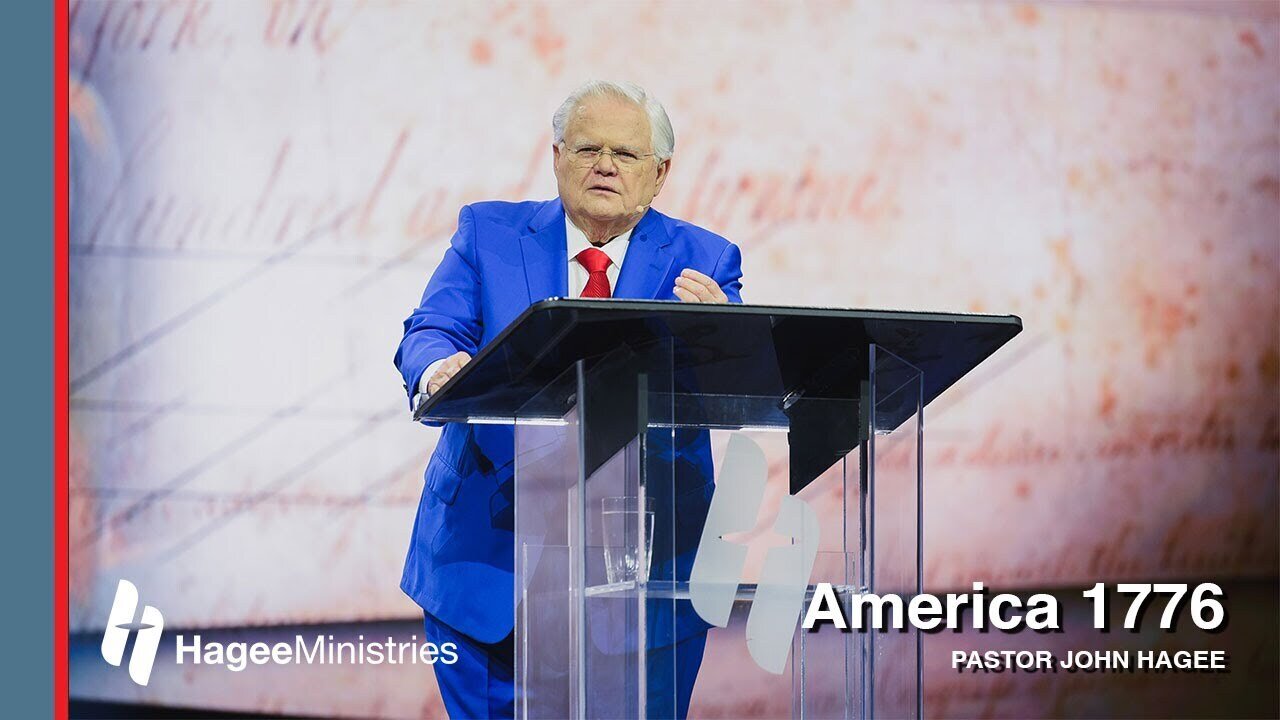 Pastor John Hagee - "America 1776"