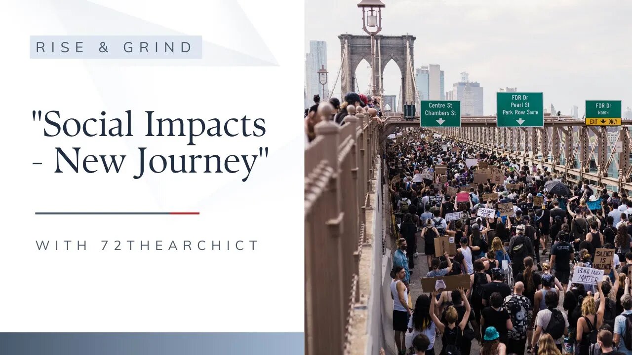 72thearchitect "Social Impacts- new journey"