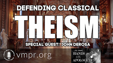 05 Apr 21, Hands on Apologetics: Defending Classical Theism