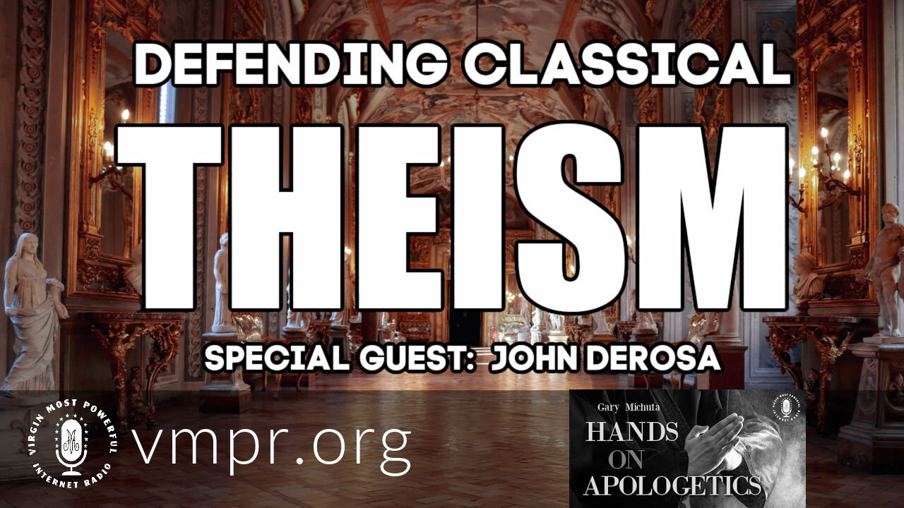 05 Apr 21, Hands on Apologetics: Defending Classical Theism