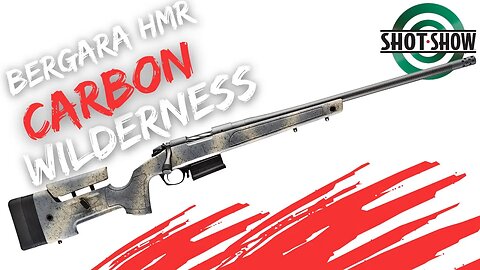 NEW Bergara HMR Carbon Wilderness!