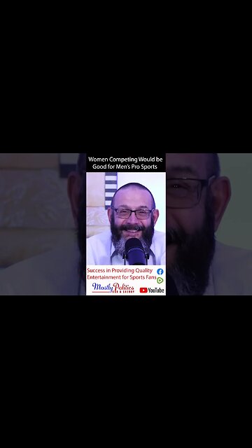 Successful spectator sports entertain fans. Women in men's sports can work not men in women's sports