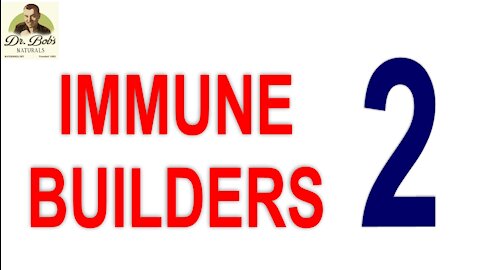 Immune Builders Part 2