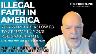 Illegal Faith in America? The Frontline with Joe & Joe