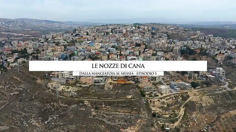 Episodio 5 - Le nozze di Cana - Lineage Journey - S3 - Dalla mangiatoia al Messia