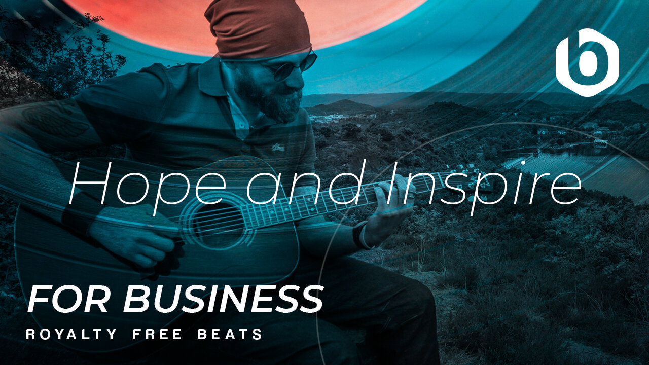 Royalty Free Beats For Business Hope and Inspire