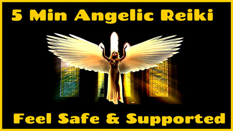 Reiki l Angelic Realm Assistance l Feel Safe + Supported 5 Min Sesi l HH Series