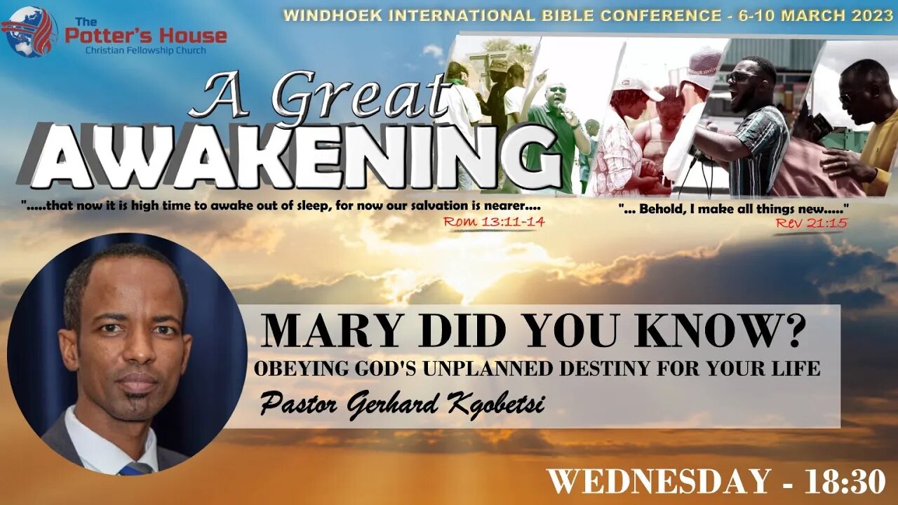 CONFERENCE 23 | Pst Gerhard Kgobetsi | MARRY DID YOU KNOW? | WED - 18:30 |08 Mar 23