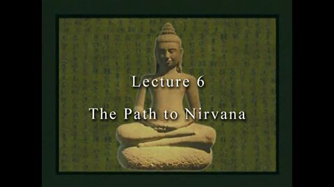 David Eckel: 06 The Path to Nirvana