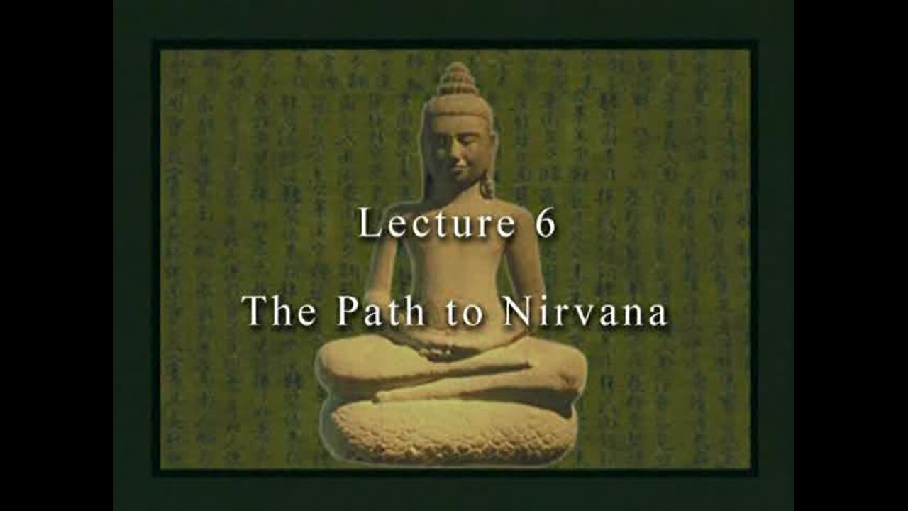 David Eckel: 06 The Path to Nirvana