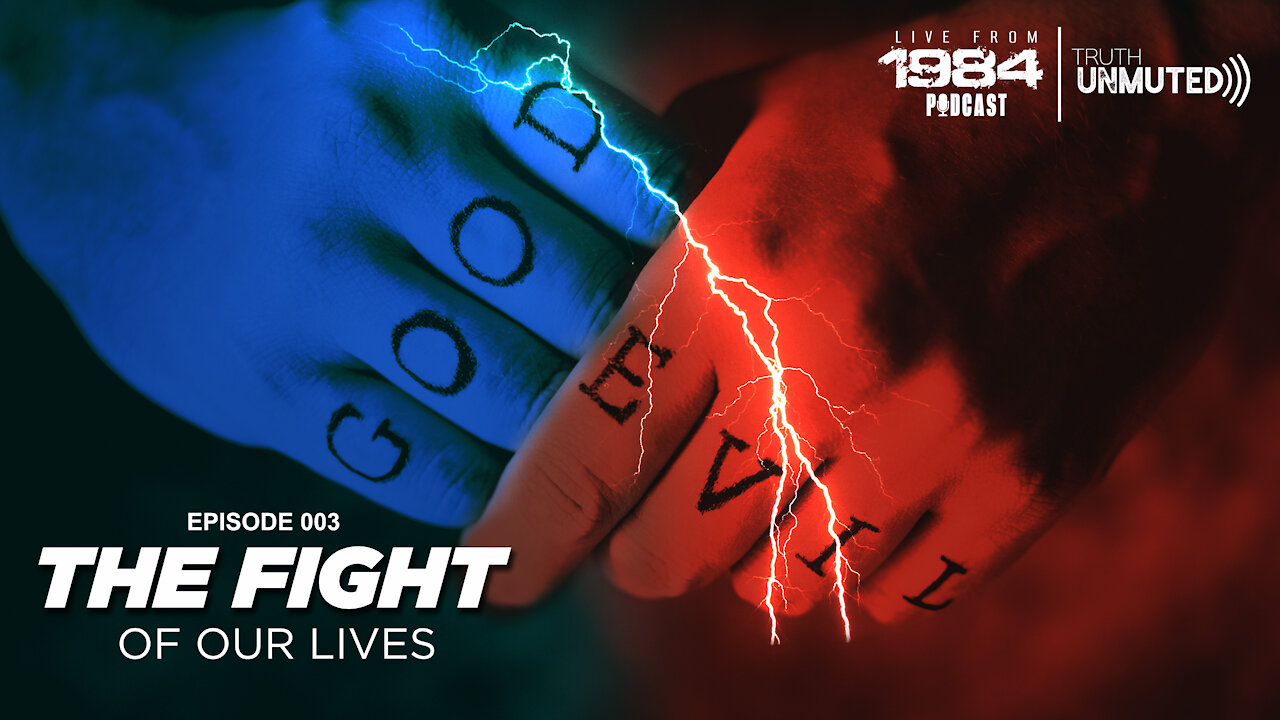 Life from 1984 Episode 3: The Fight of Our Lives