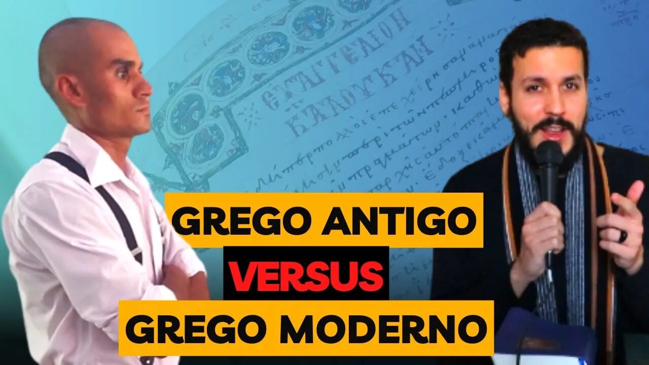 Grego antigo contra Grego moderno com Wesley