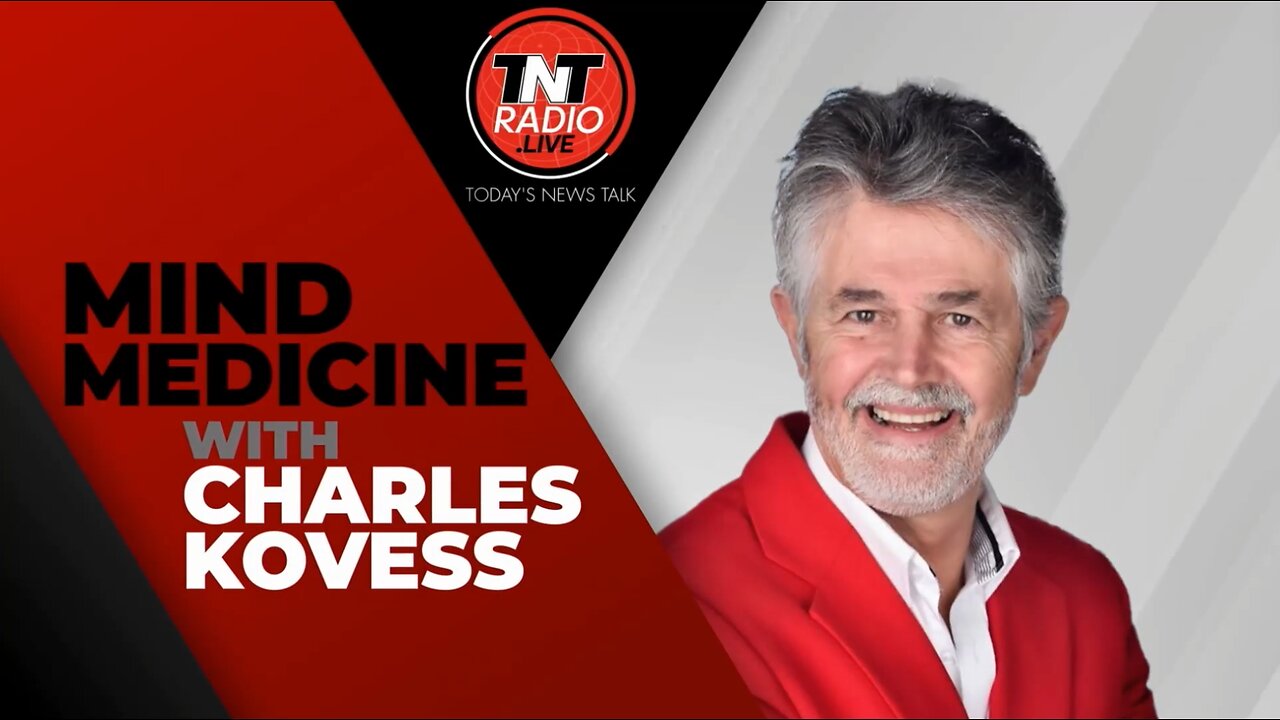 Tony Nikolic on Mind Medicine with Charles Kovess - 09 June 2024