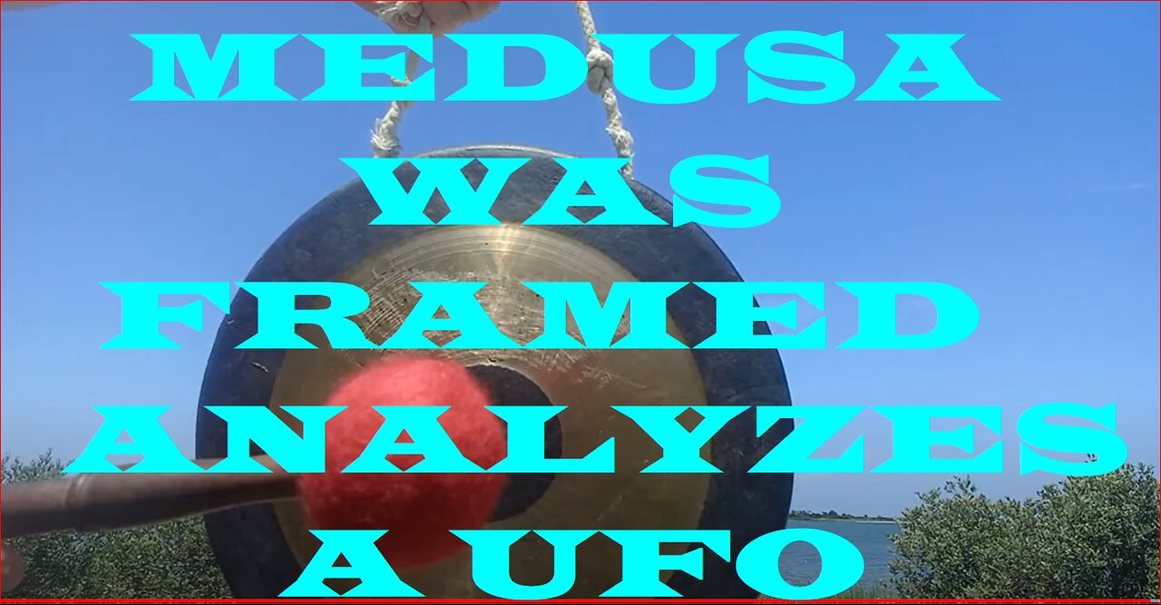 MEDUSA WAS FRAMED ANALYZES MY ETERNAL FLAME FALLS UFO VIDEO