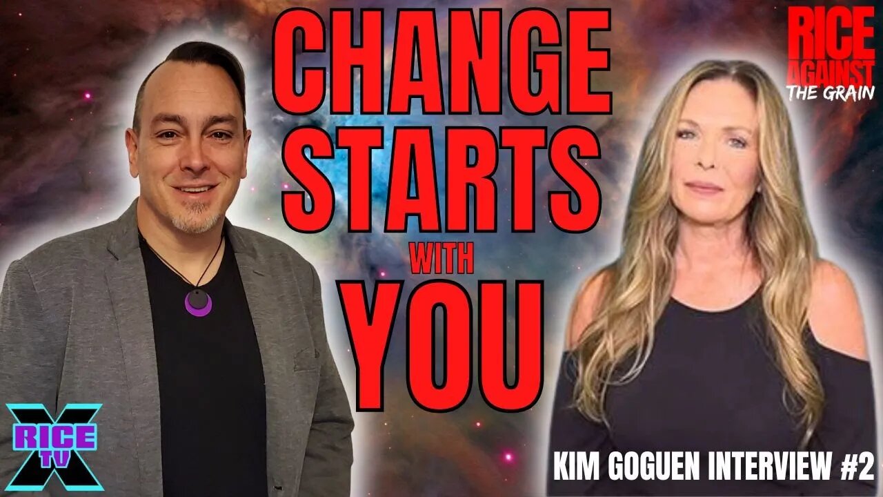 Kim Goguen - Change Starts With You Interview #2 (Repost)