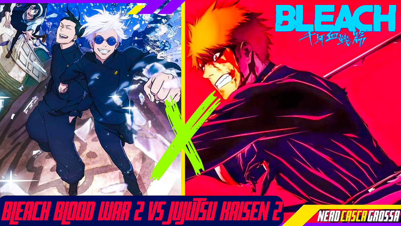 BLEACH TYBW 2 SIMULCAST OU JUJUTSU 2 QUAL VAI SER O MAIS HYPE DA TEMPORADA?