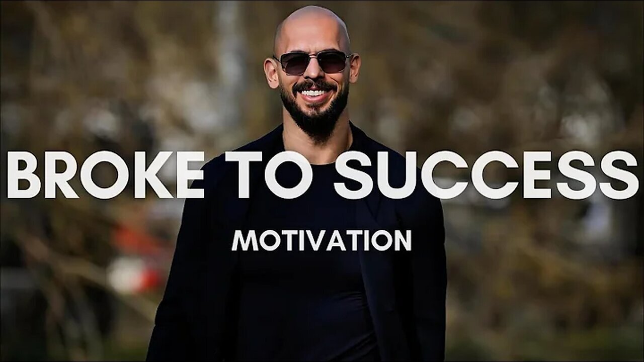 Andrew Tate: The Mindset Behind the Journey from Broke to Success | Motivational Video