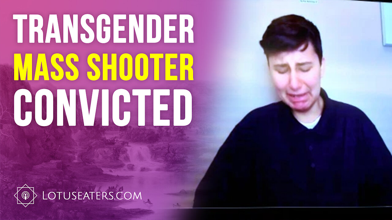 The Transgender Mass Shooter