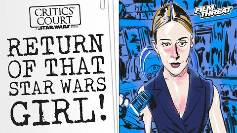 STAR WARS ON TRIAL: ANNA REVEALS SOURCE MATERIAL KK SAID DOESN'T EXIST | Film Threat Critics' Court