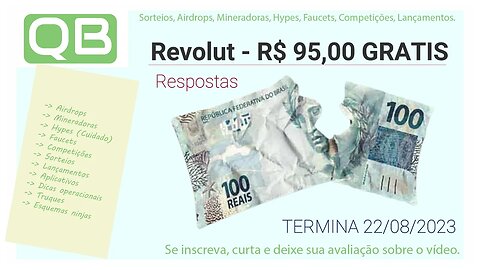 CanalQb - Airdrop - Aplicativo - Revolut - Respostas - R$ 95 reais - Termina 22/08/2023