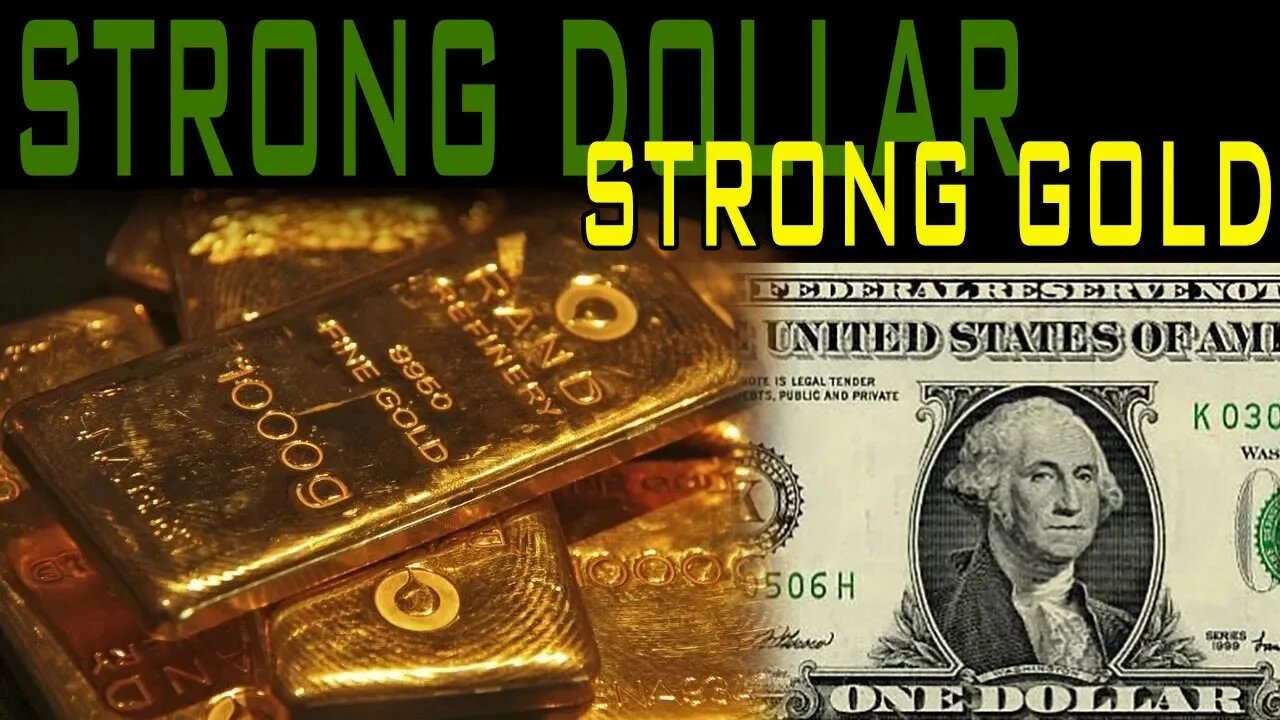 How A Strong Dollar Could Lead To Rising Gold Prices!