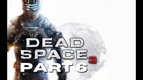 Dead Space 3 part 6 - Converge (with Azureus Blaze)