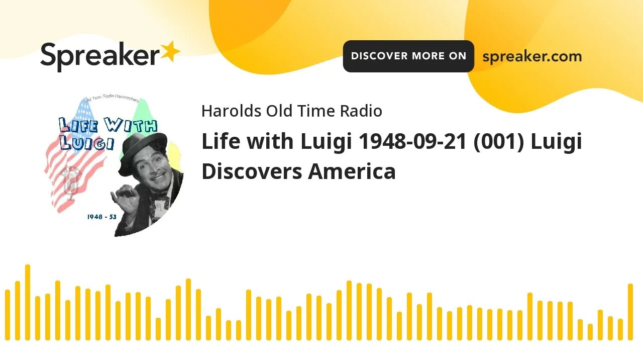 Life with Luigi 1948-09-21 (001) Luigi Discovers America