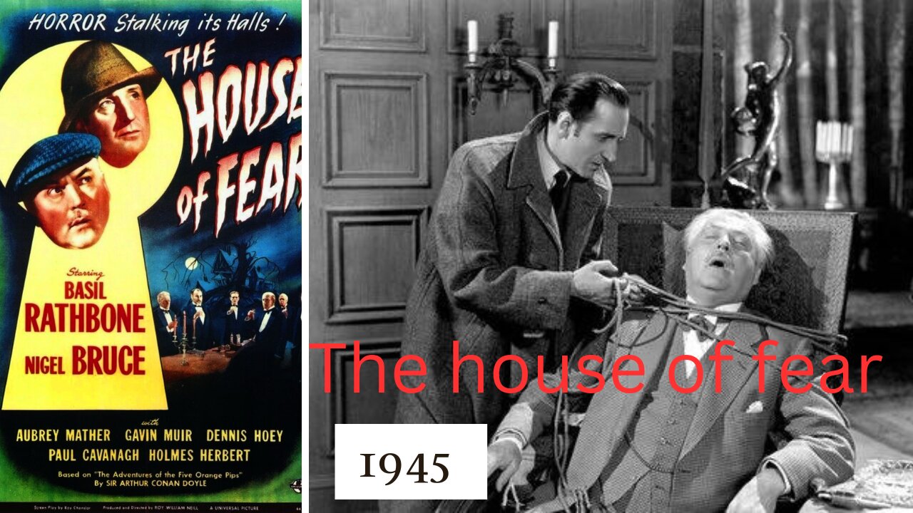 SHERLOCK HOLMES The House of fear (1945) Basil Rathbone Nigel Bruce HD Detective film