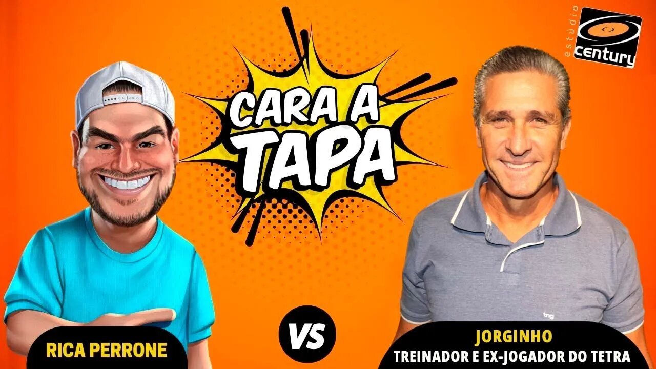 Cara a Tapa - Jorginho