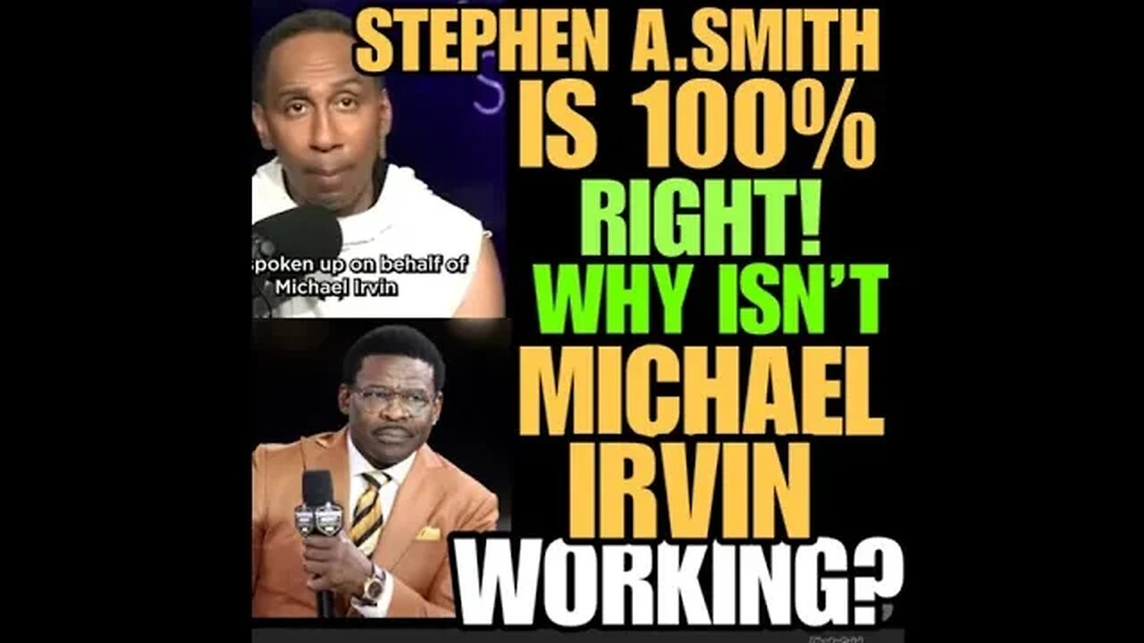 NIMH Ep #599 Stephen A.Smith ask why Michael Irvin is not working?
