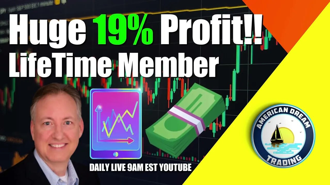 Huge +19% Profit Lifetime Member Stock Market Success