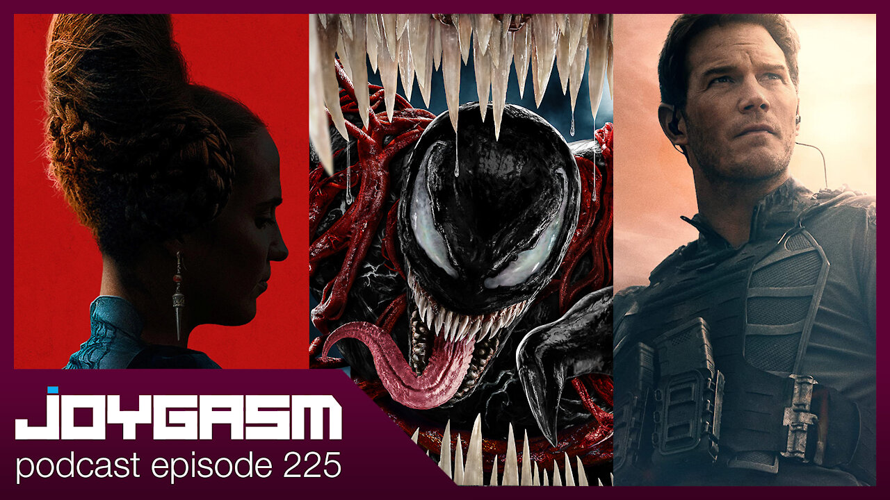 Joygasm Podcast Ep 225: Green Knight, Venom Let There Be Carnage, & Tomorrow War Trailer Reactions