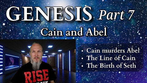 Cain and Abel - Genesis Series (Part 7)