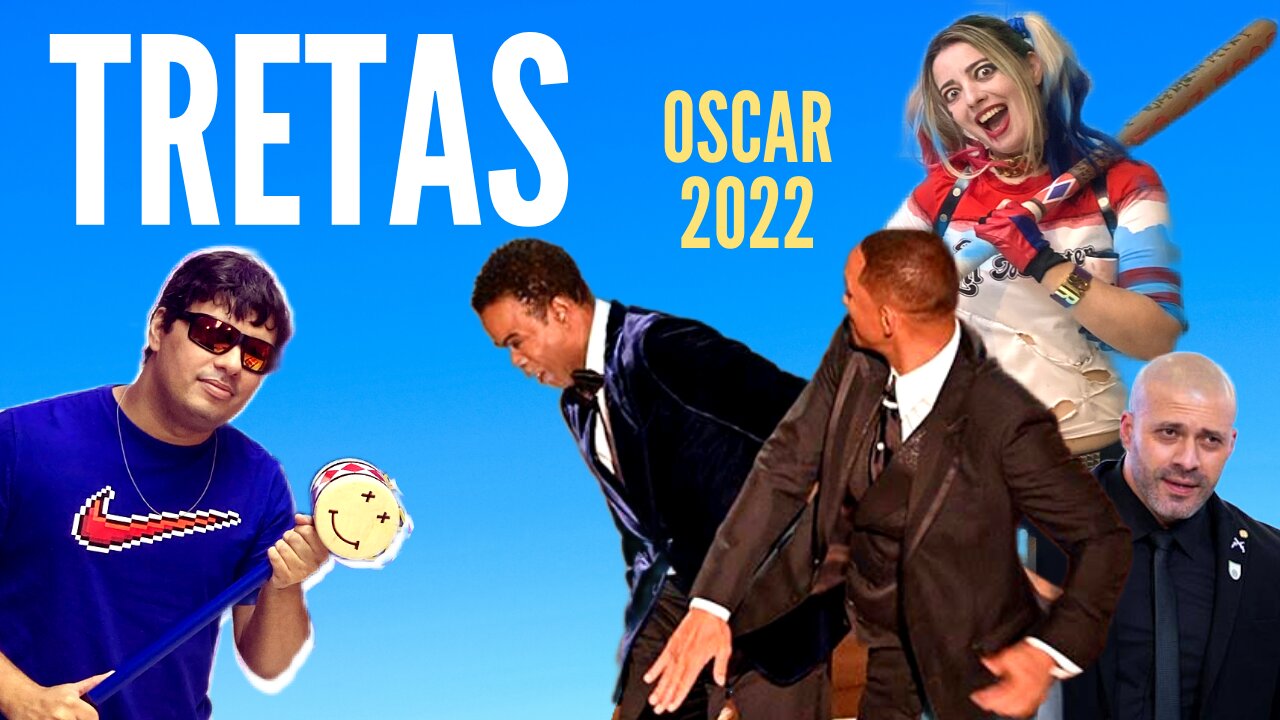 Tapa do Will Smith no Oscar 2022 e mais tretas - Abner Saron