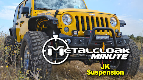 MetalCloak Minute: Choosing Your JK Suspension