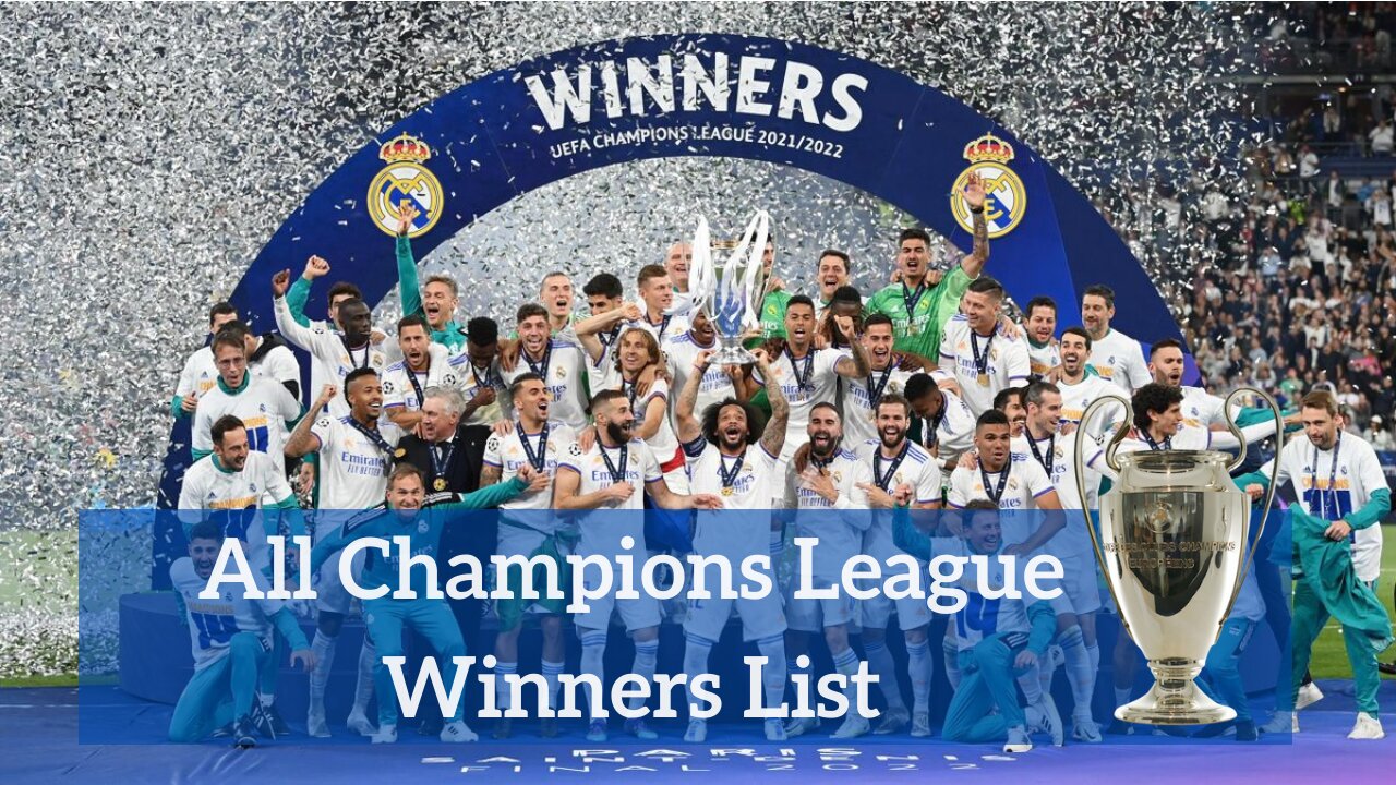 UEFA Champions League Winners 1956 - 2022. Real Madrid 2022.