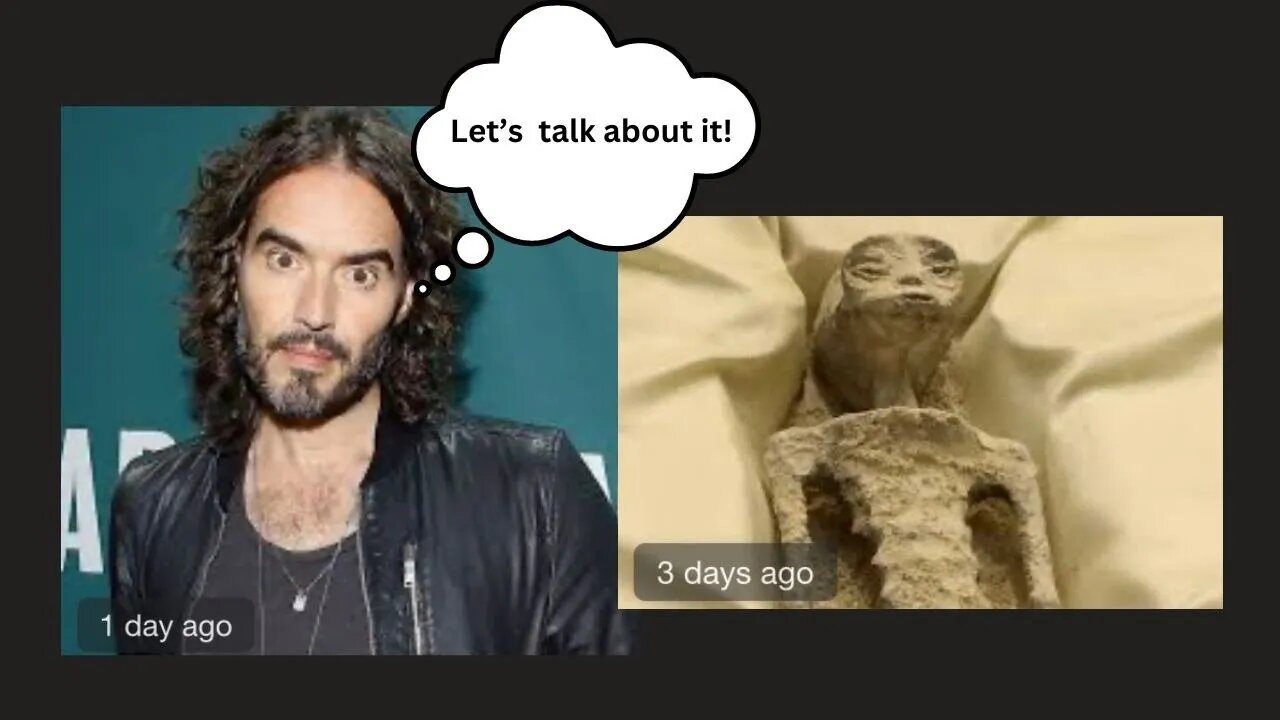 Russell Brand & Alien Mummies - Let's talk about it!