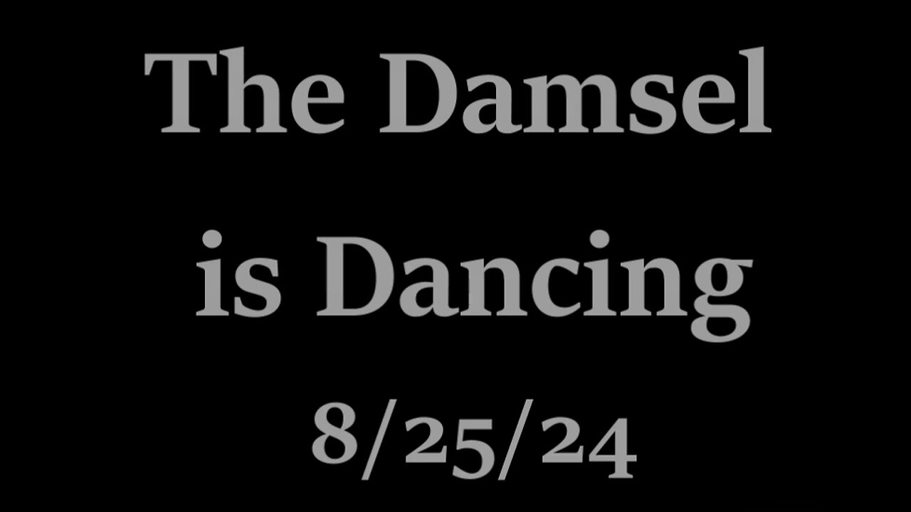 THE DAMSEL IS DANCING - New Hope Christian Church - 8/25/2024