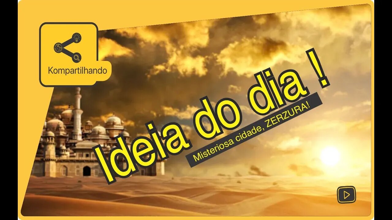 ZERZURAH , O Incrível Mistério da Cidade de Ouro do Saara !