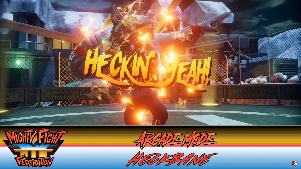 Mighty Fight Federation: Arcade Mode - Heckbane