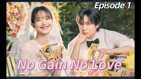 No gain no love episode 1 full in hindi english dubbed kdrama