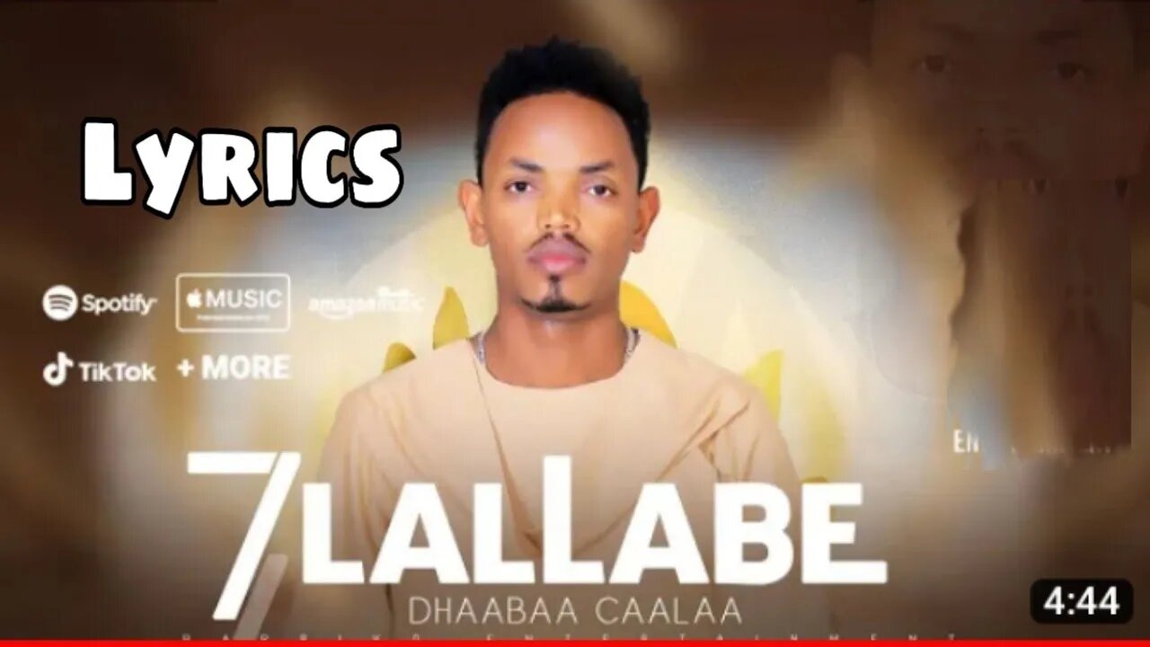 Dhaabaa Caalaa #7Lallabee new oromo music by Lyrics