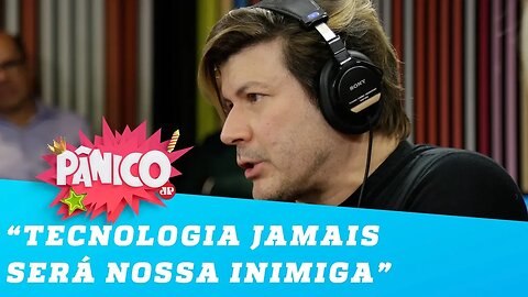 Paulo Ricardo: 'A tecnologia nunca será nossa inimiga'