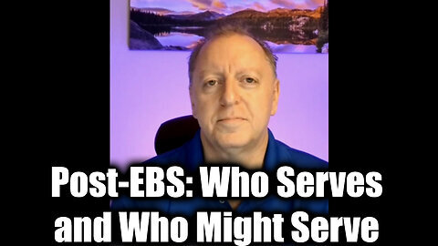 Dr. Scott Young Post-EBS ~ Who Serves and Who Might Serve