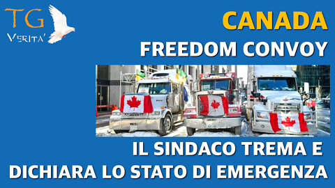 TG Verità - 7 febbraio 2022 - Canada: Il sindaco trema davanti alle proteste contro le misure